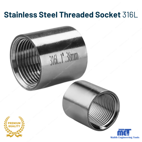 Stainless Steel Polished Threaded Socket 316L