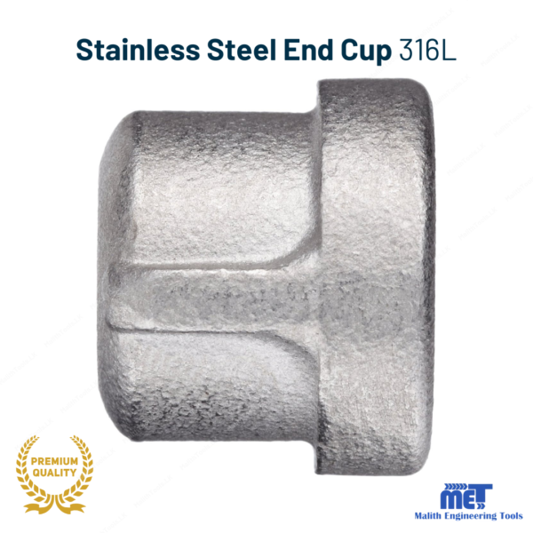 Stainless Steel End Cup 316L