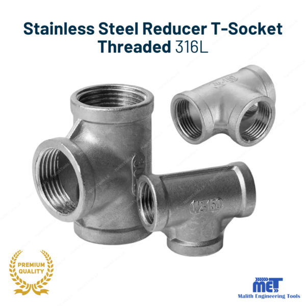 Stainless Steel Reducer T-Socket - Threaded 316L